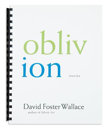 WALLACE, DAVID FOSTER. Oblivion.